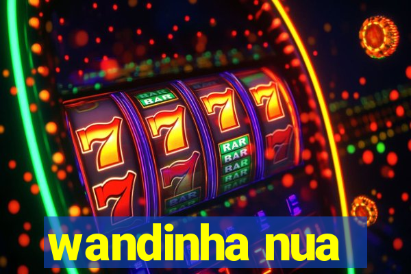 wandinha nua