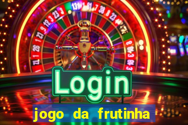 jogo da frutinha paga mesmo