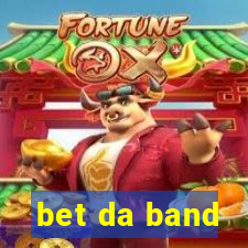 bet da band