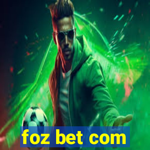 foz bet com