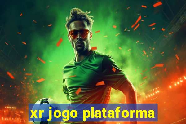 xr jogo plataforma