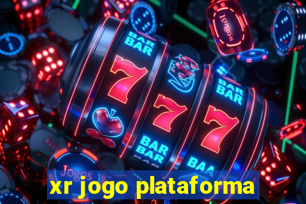 xr jogo plataforma