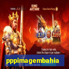 pppimagembahia