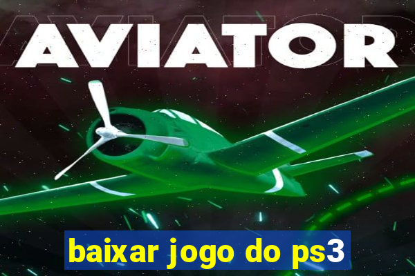 baixar jogo do ps3