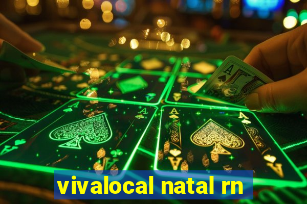 vivalocal natal rn