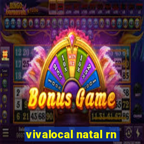 vivalocal natal rn