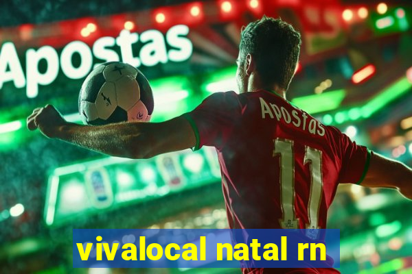 vivalocal natal rn