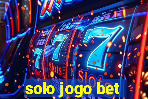 solo jogo bet