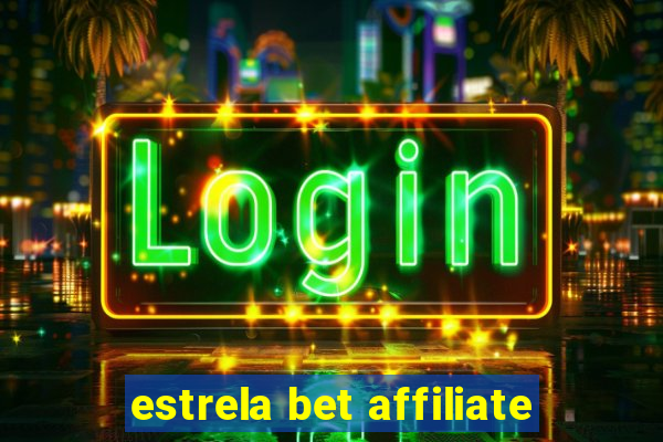 estrela bet affiliate