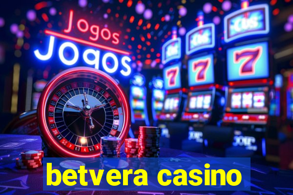 betvera casino