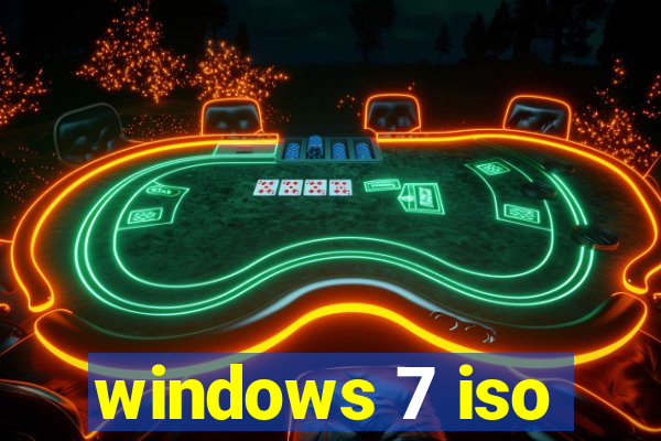 windows 7 iso