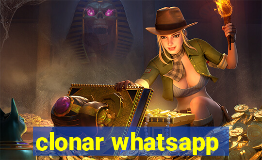 clonar whatsapp