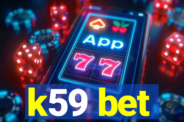 k59 bet