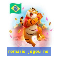 romario jogou no flamengo em que ano