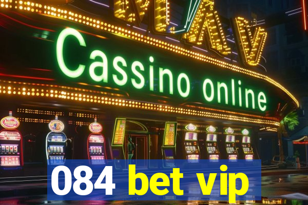 084 bet vip