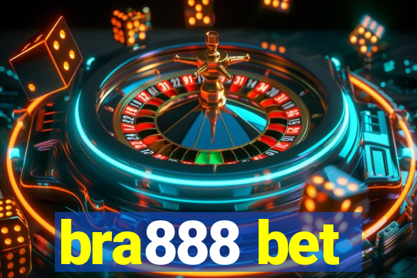 bra888 bet