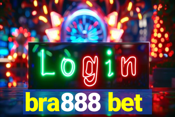 bra888 bet