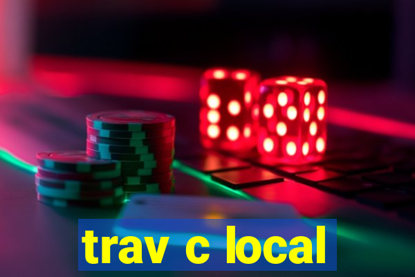 trav c local