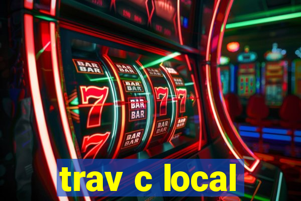 trav c local