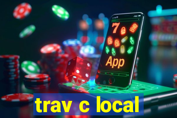 trav c local