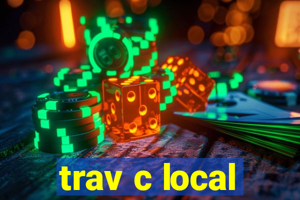 trav c local