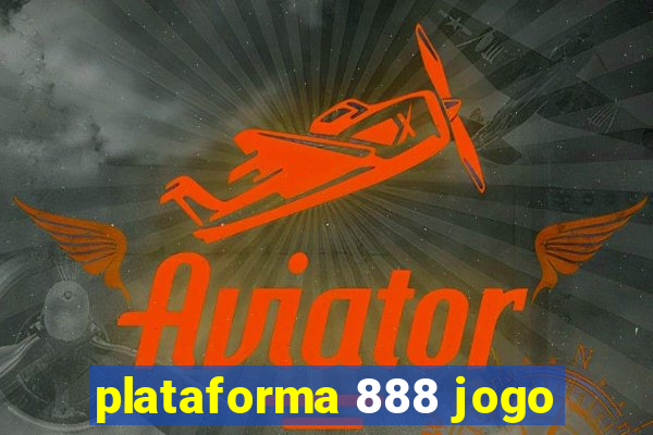 plataforma 888 jogo