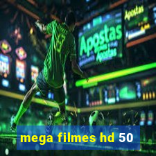 mega filmes hd 50