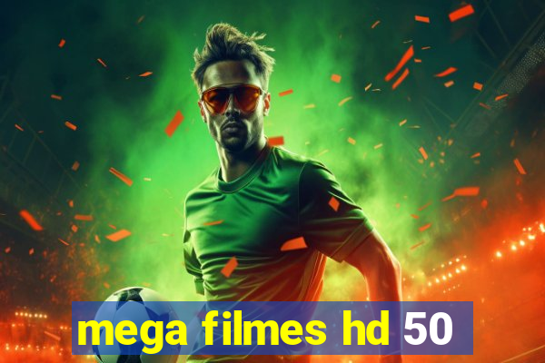 mega filmes hd 50