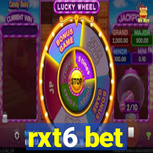 rxt6 bet