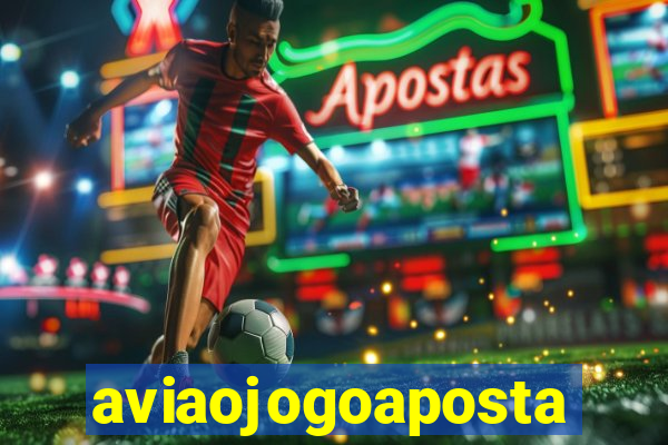 aviaojogoaposta