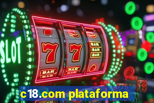 c18.com plataforma