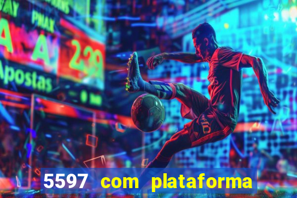 5597 com plataforma de jogos