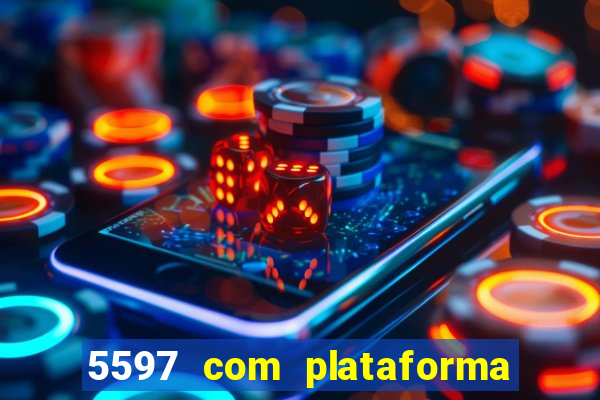 5597 com plataforma de jogos