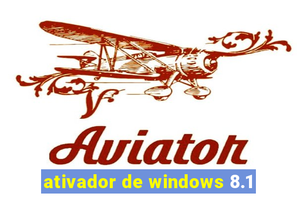 ativador de windows 8.1