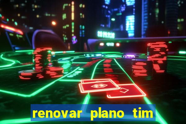 renovar plano tim beta por sms