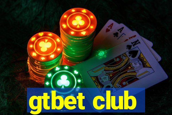 gtbet club