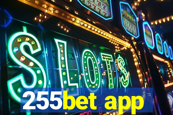 255bet app