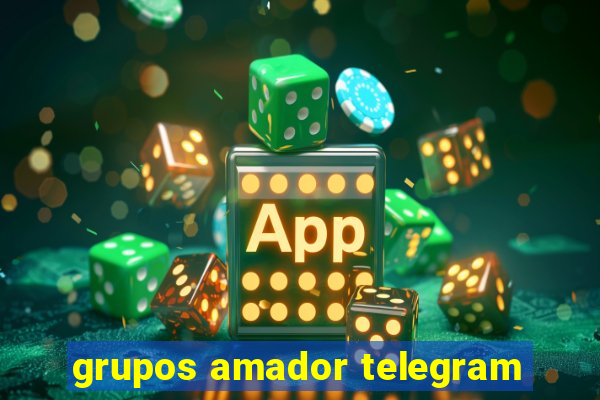 grupos amador telegram