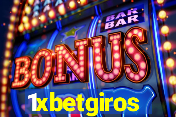 1xbetgiros