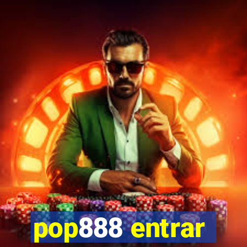 pop888 entrar