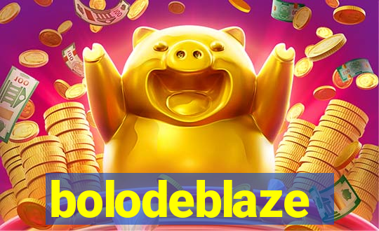 bolodeblaze