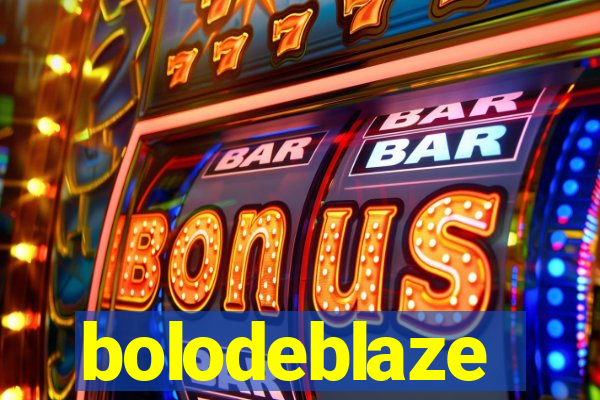 bolodeblaze