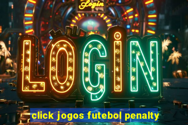 click jogos futebol penalty