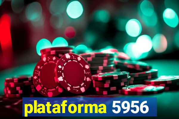 plataforma 5956