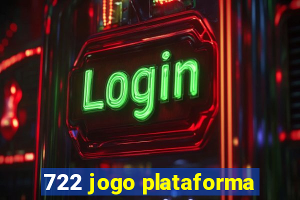 722 jogo plataforma