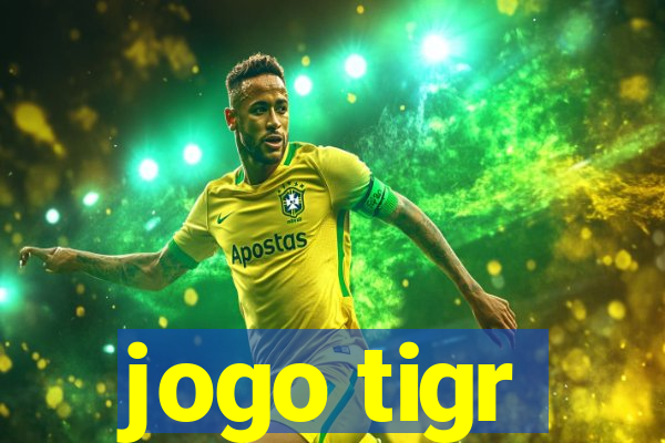 jogo tigr