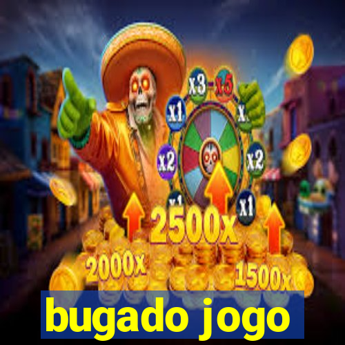 bugado jogo