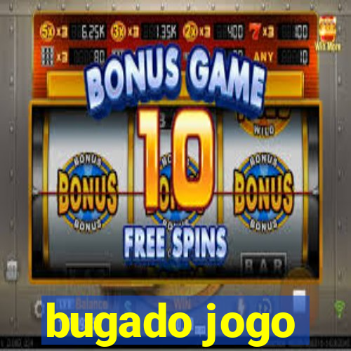 bugado jogo