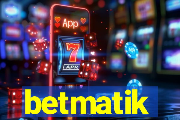 betmatik