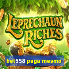 bet558 paga mesmo